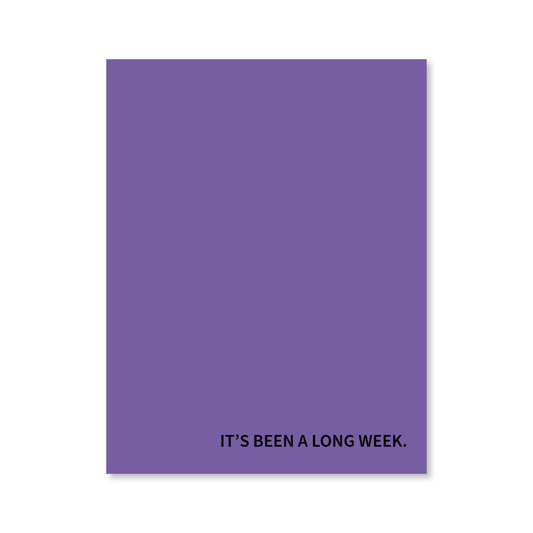 Long Week Notepad