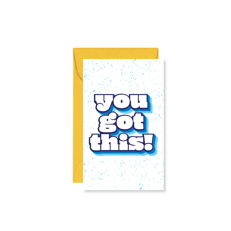 You Got This Mini Card