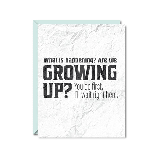 Growing Up Card