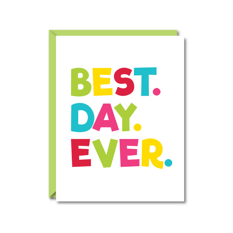 Best Day Ever Card