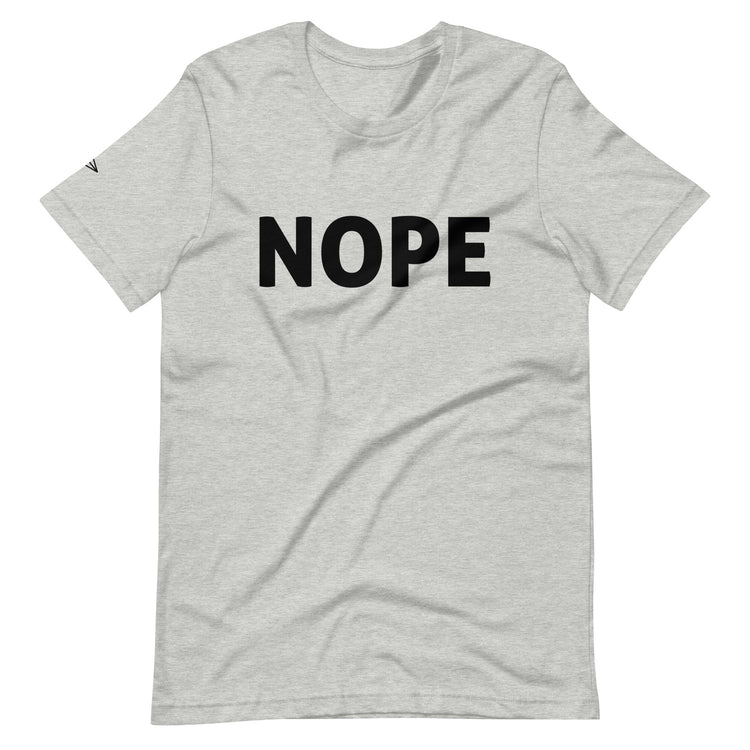 Nope - Unisex T-shirt