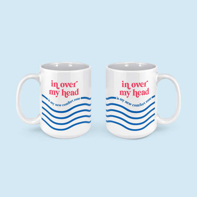 Over my Head Mug