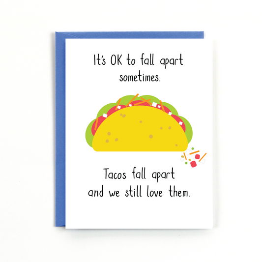 Fall Apart Taco Card